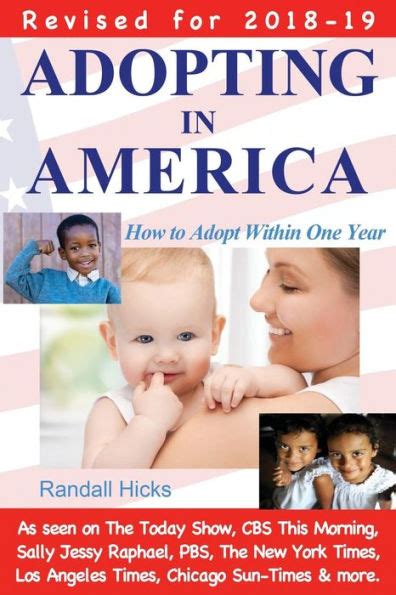 Read Online Adopting In America How To Adopt Within One Year 201819 Edition By Randall Hicks