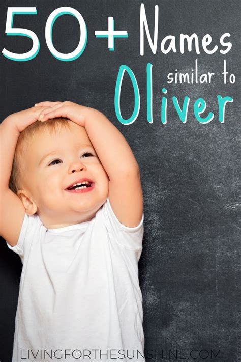 Adorable Boy Names Similar to Oliver - Living For the Sunshine