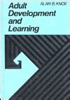 Adult Development And Learning A Handbook On Individual Growth And Competence In The Adult Years
