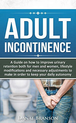 Adult incontinence pelvic cures a guide to delay incontinence onset home remedies to improve urinary retention. - Förskoleverksamhet för barn under de tre första åren.
