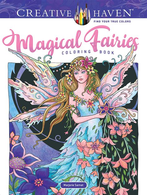 Read Online Adult Coloring Book Creative Haven Magical Fairies Coloring Book By Marjorie Sarnat