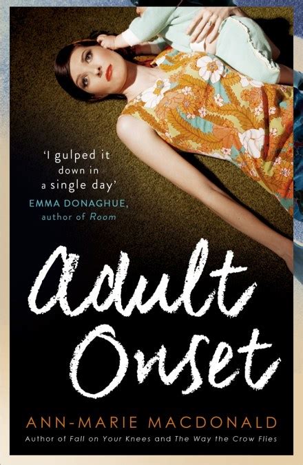 Read Adult Onset By Annmarie Macdonald