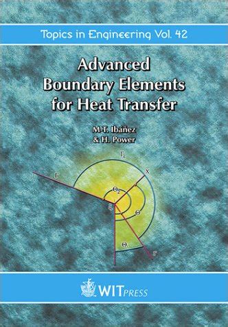 Advanced Boundary Elements For Heat Transferelements Of Information Theory