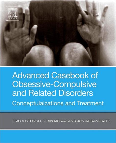 Advanced Casebook of Obsessive-Compulsive and Related …