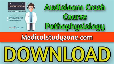 Advanced Clinical Pathophysiology Free Audio Course - LearnOutLoud