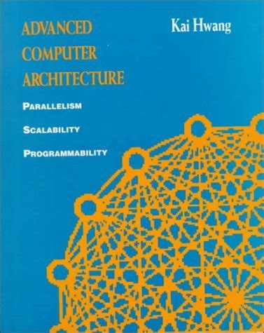 Advanced Computer Architecture with Parallel Programming