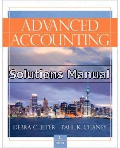 Advanced Edition Jeter Solutions 4th Accounting