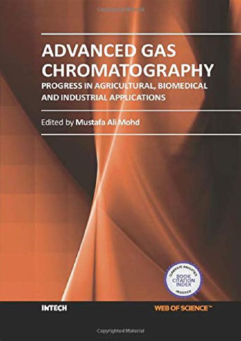 Advanced Gas Chromatography Progress in Agricultural Biomedical and Industrial Agricultura, title=