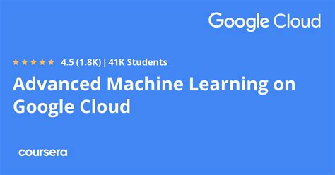 Advanced Machine Learning on Google Cloud Coursera