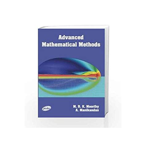 Advanced Mathematical Methods