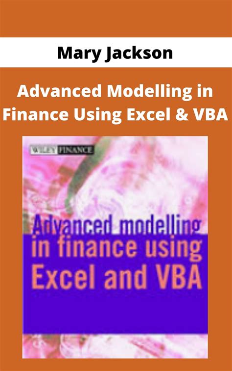 Advanced Modelling In Finance Using Excel And Vbafinancial Modeling Using Excel And Vba