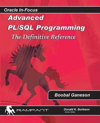 Advanced PLSQL solution design and development