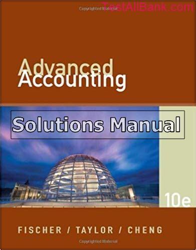Advanced Solutions Accounting Manual Fischer