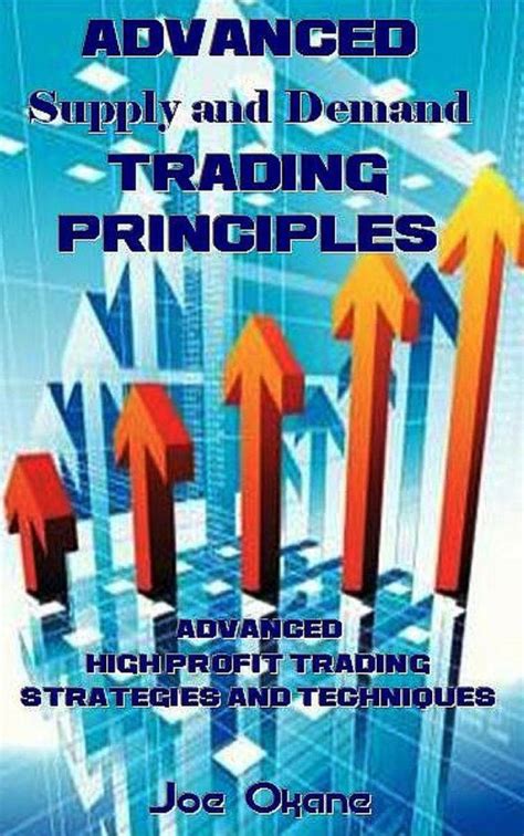 Advanced Supply And Demand Trading Principles