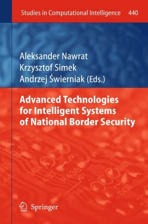 Advanced Technologies For Intelligent Systems Of National Border Security