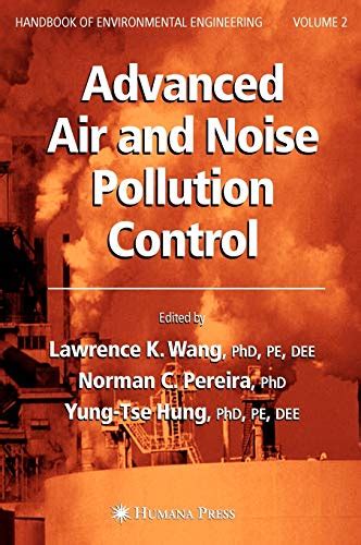 Advanced air and noise pollution control volume 2 handbook of environmental engineering. - Solutions manual for elements of physical chemistry.