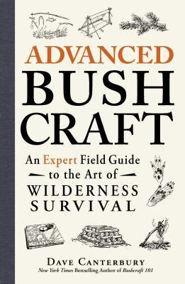 Advanced bushcraft an expert field guide to the art of wilderness survival. - Handbook of management consulting the contemporary consultant insights from world.