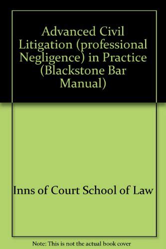 Advanced civil litigation professional negligence in practice blackstone bar manual. - The cowards guide to conflict empowering solutions for those who would rather run than fight.
