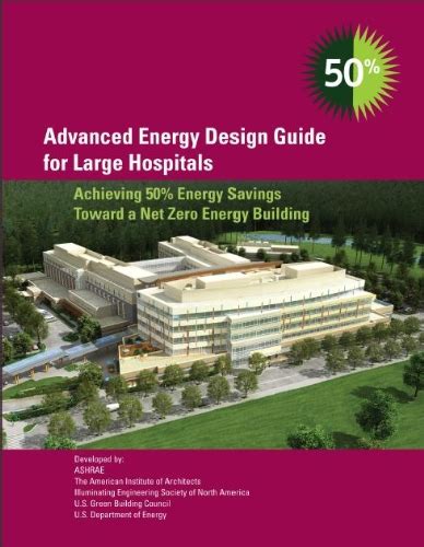 Advanced energy design guide for large hospitals 50 energy savings. - 2010 mazda 3 manual transmission fluid change.