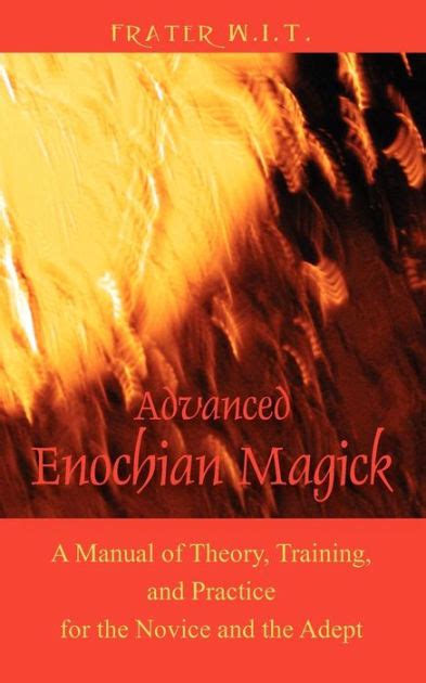 Advanced enochian magick a manual of theory training and practice for the novice and the adept. - Documentation basics a guide for the physical therapist assistant.