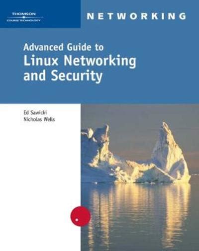 Advanced guide to linux networking and security. - Sym firenze 250 scooter bike workshop repair service manual.