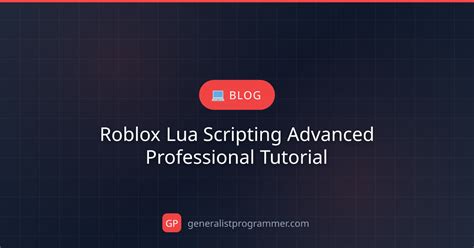 Advanced scripting tutorial roblox.  Comprehensive tutorials on advanced Robl...