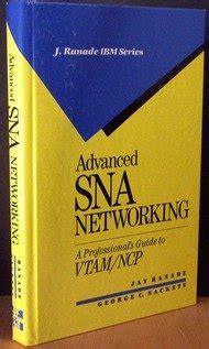 Advanced sna networking a professional s guide to vtam ncp. - A level accounting textbooks docs by radall.