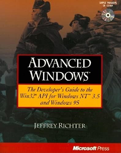 Advanced windows the developers guide to the win32 api for windows nt 3 5 and windows 95. - Kombinierter führer apos s führer für bevor ich tue und katholische wiederheirat.