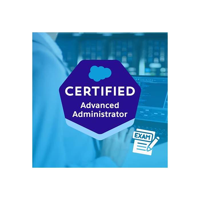 Advanced-Administrator Unlimited Exam Practice