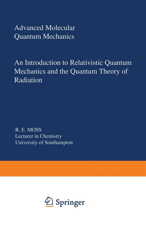 Full Download Advanced Molecular Quantum Mechanics By R Moss