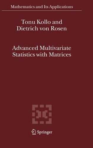 Read Advanced Multivariate Statistics With Matrices By Tonu Kollo