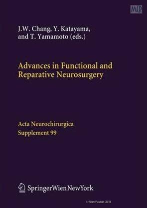 Advances In Functional And Reparative Neurosurgery 1st Edition