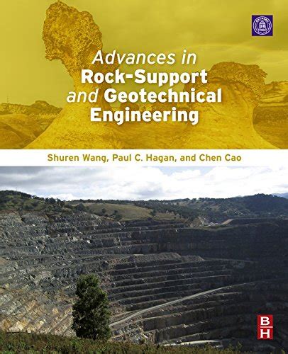 Advances in Rock Support and Geotechnical Engineering