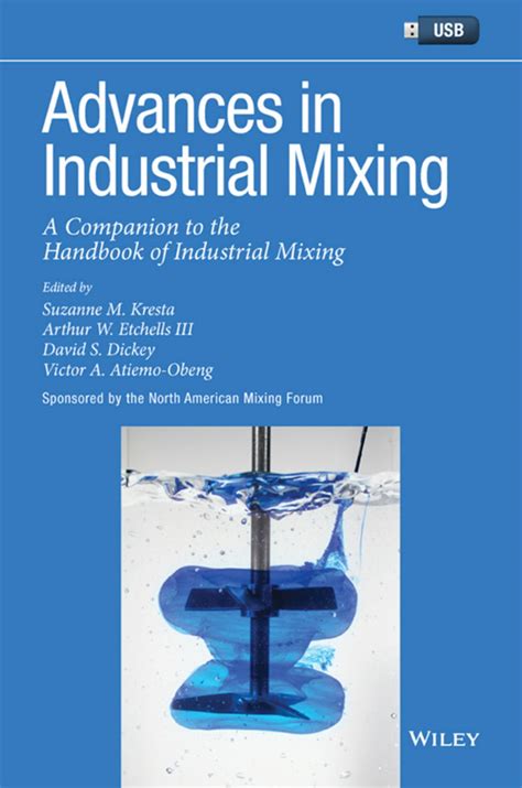 Advances in industrial mixing a companion to the handbook of industrial mixing. - Lubelski okręg ak, dsz i win, 1944-1947.