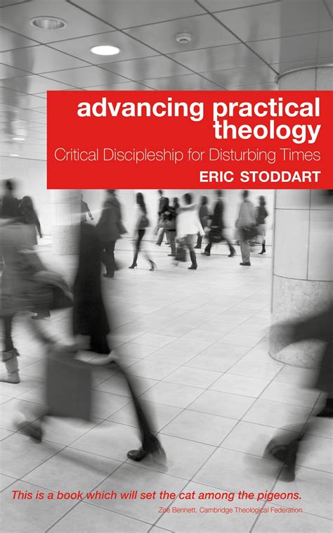 Advancing Practical Theology Critical Discipleship for Disturbing Times