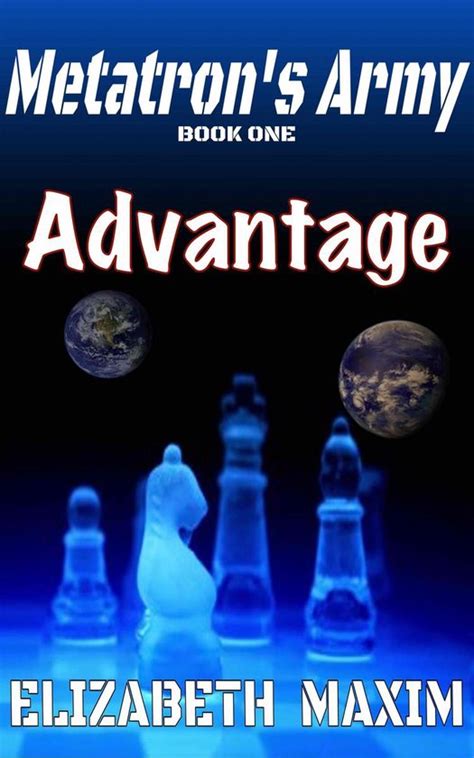 Advantage Metatron s Army Book 1