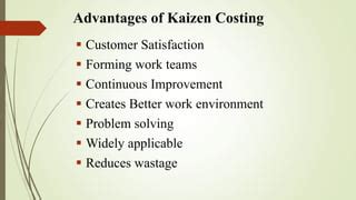 Advantages Of Kaizen Costing - 970 Words 123 Help Me