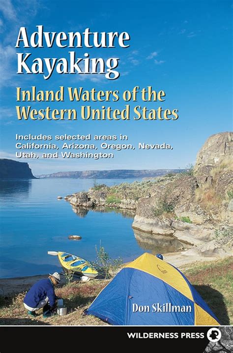 Read Adventure Kayaking Inland Waters Of The Western United States By Don Skillman