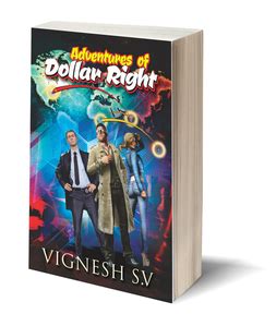 Read Adventures Of Dollar Right By Vignesh Sv