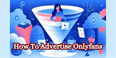 Advertise Onlyfans Onlyfans