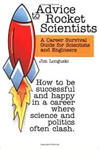Advice to rocket scientists a career survival guide for scientists and engineers library of flight. - Chemistry matter and change chapter 9 solutions manual.