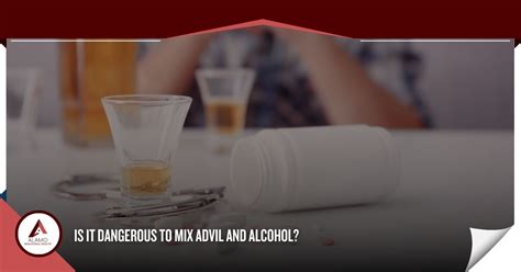 Advil and alcohol.  Lees meer over de interactie.  Avoid drinking alcoho...