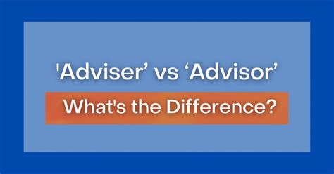 Advisor vs Adviser