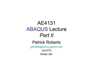 Ae4131 Abaqus Lecture 2