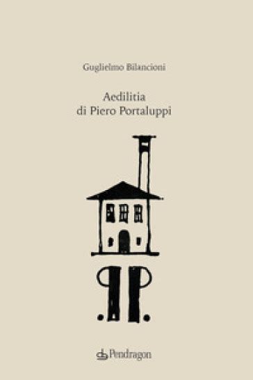 Aedilitia di Piero Portaluppi pdf