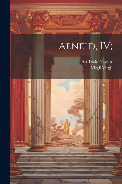 Aeneid IV Virgil