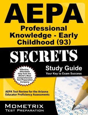 Aepa professional knowledge early childhood 93 secrets study guide aepa test review for the arizona educator. - Teacher manual for college algebra and trigonometry.