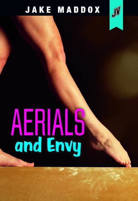 Full Download Aerials And Envy By Jake Maddox