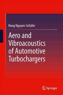 Aero and vibroacoustics of automotive turbochargers. - Taschenbuch für chemiker und physiker: band 2.