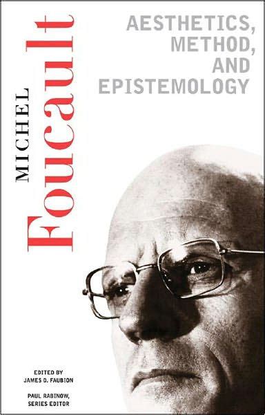 Read Aesthetics Method And Epistemology By Michel Foucault